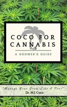 Paperback Coco For Cannabis: A Grower's Guide Book