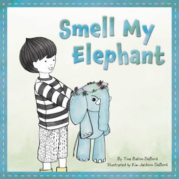 Hardcover Smell My Elephant Book