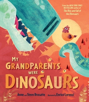 Hardcover My Grandparents Were Dinosaurs Book