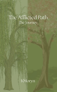 Paperback The Afflicted Path: The Journey Book