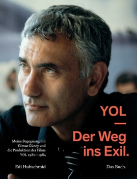 Paperback YOL - Der Weg ins Exil. Das Buch [German] Book
