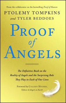 Paperback Proof of Angels: The Definitive Book on the Reality of Angels and the Surprising Role They Play in Each of Our Lives Book