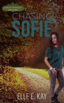 Paperback Chasing Sofie (Endless Mountain Series) Book