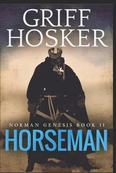 Horseman - Book #2 of the Norman Genesis