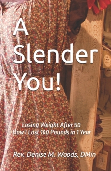 Paperback A Slender You!: Losing Weight After 50 Book
