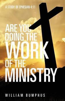 Paperback Are You Doing the Work of the Ministry Book