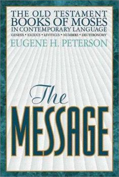 Hardcover The Message Old Testament Book of Moses Book