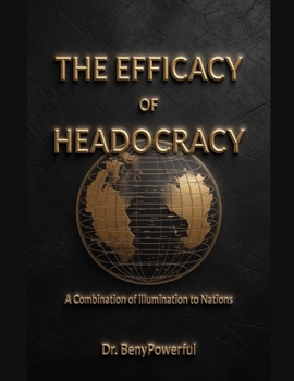 Paperback The Efficacy of Headocracy Book