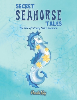 Paperback Secret Seahorse Tales Book