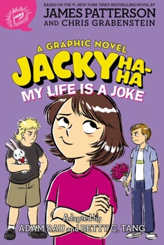 Paperback Jacky Ha-Ha: My Life Is a Joke (a Graphic Novel) Book