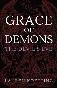 Paperback Grace of Demons: The Devil's Eve Book