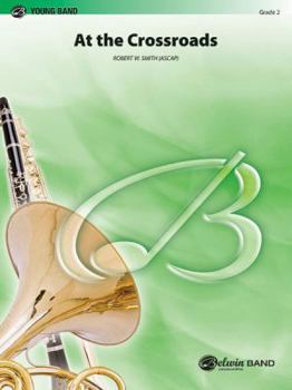 Paperback At the Crossroads (Belwin Young Band) Book