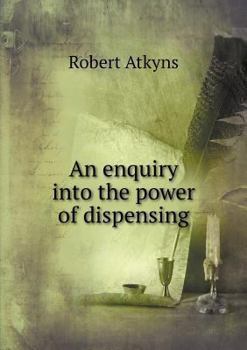 Paperback An enquiry into the power of dispensing Book