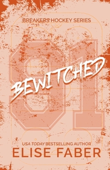 Bewitched - Book #5 of the Breakers Hockey