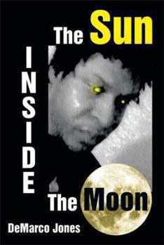 Paperback The Sun Inside the Moon Book