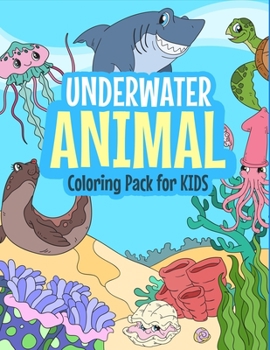 Paperback Underwater Animal: Coloring Pack for kids Book