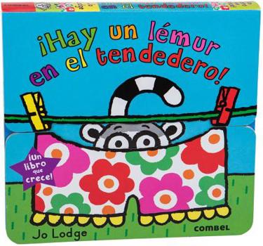 Board book ?hay Un L?mur En El Tendedero! = There's a Lemur in My Laundry [Spanish] Book