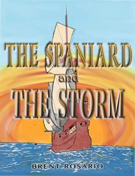 Paperback The Spaniard and The Storm Book
