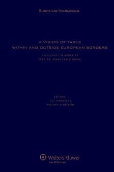 Hardcover A Vision of Taxes Within and Outside European Borders Book