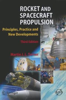 Rocket And Spacecraft Propulsion: Principles, Practice And New Developments - Book  of the Springer Praxis Books: Astronautical Engineering