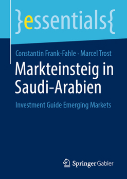 Paperback Markteinsteig in Saudi-Arabien: Investment Guide Emerging Markets [German] Book