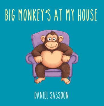 Paperback Big Monkey's At My House Book