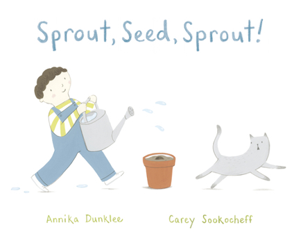 Hardcover Sprout, Seed, Sprout! Book