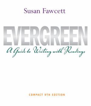 Evergreen: A Guide to Writing With Readings
