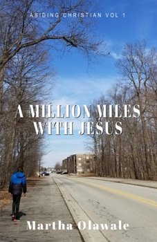 A MILLION MILES WITH JESUS