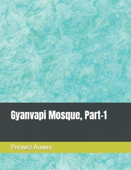 Paperback Gyanvapi Mosque, Part-1 Book