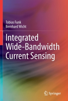 Paperback Integrated Wide-Bandwidth Current Sensing Book