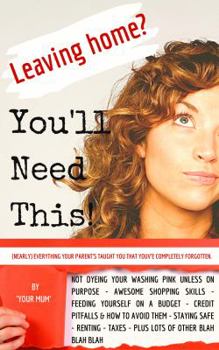 Paperback You'll Need This: Your complete guide to nearly everything Book