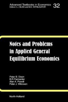 Hardcover Notes and Problems in Applied General Equilibrium Economics: Volume 32 Book