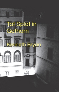 Paperback Tat Splat in Gotham Book