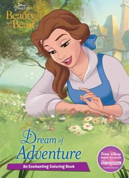 Paperback Disney Princess Beauty and the Beast Dream of Adventure: An Enchanting Coloring Book