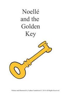 Paperback Noelle and the Golden Key Book