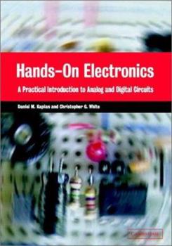 Hardcover Hands-On Electronics: A Practical Introduction to Analog and Digital Circuits Book