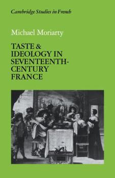 Paperback Taste and Ideology in Seventeenth-Century France Book