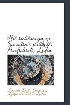 Paperback Het Rechtswezen Op Sumatra's Westkust: Proefschrift, Leiden Book