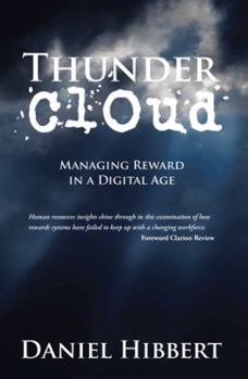 Hardcover Thunder Cloud: Managing Reward in a Digital Age Book