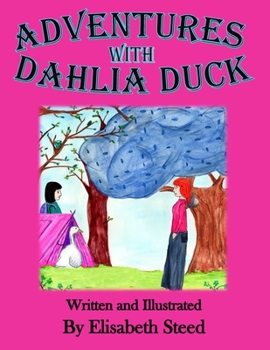 Paperback Adventures with Dahlia Duck Book