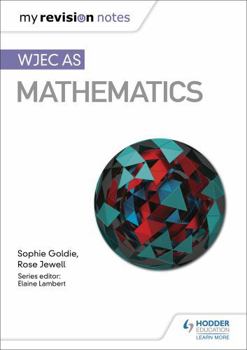 Paperback My Revision Notes: WJEC AS Mathematics Book