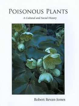 Paperback Poisonous Plants: A Cultural and Social History Book
