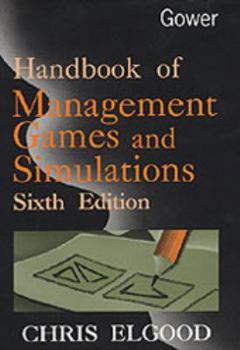 Hardcover Handbook of Management Games and Simulations Book