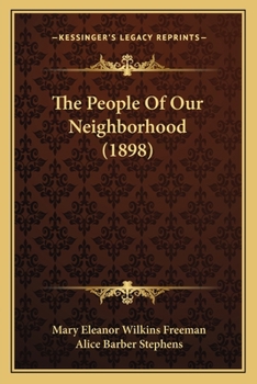 Paperback The People Of Our Neighborhood (1898) Book