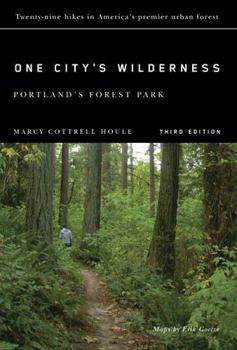 Paperback One City's Wilderness: Portland's Forest Park, 3rd Edition Book