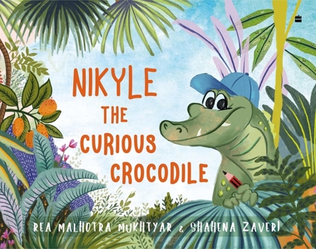 Hardcover Nikyle the Curious Crocodile Book