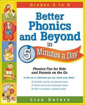 Paperback Better Phonics and Beyond in 5 Minutes a Day: Phonics Fun for Kids and Parents on the Go Book