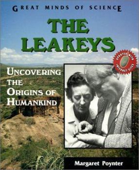 Paperback The Leakeys: Uncovering the Origins of Humankind (Great Minds of Science) Book