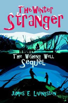 Hardcover The Winter Stranger: The Wishing Well Sequel Book